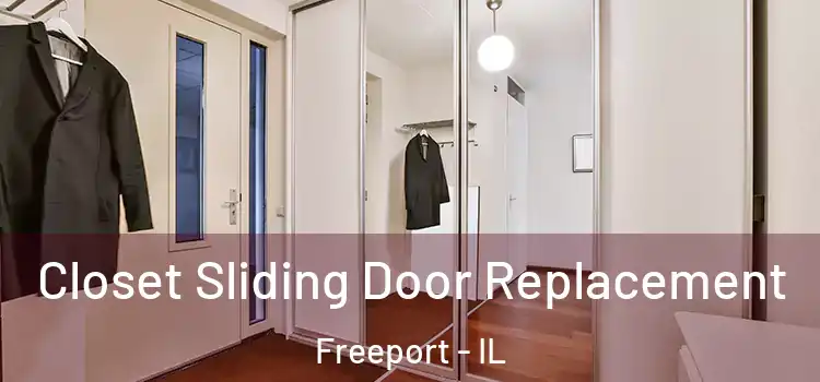 Closet Sliding Door Replacement Freeport - IL