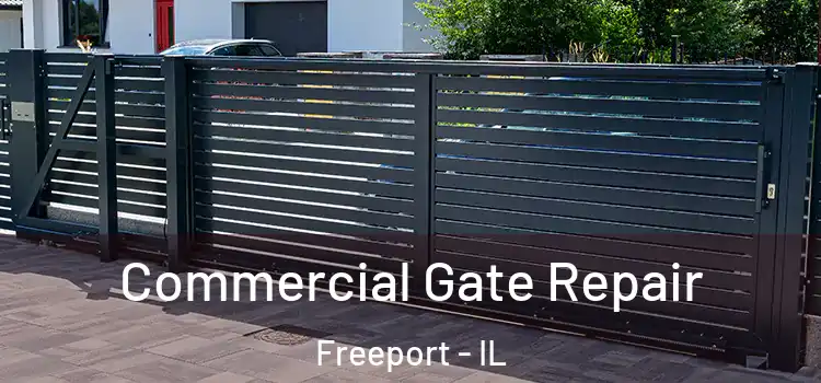 Commercial Gate Repair Freeport - IL