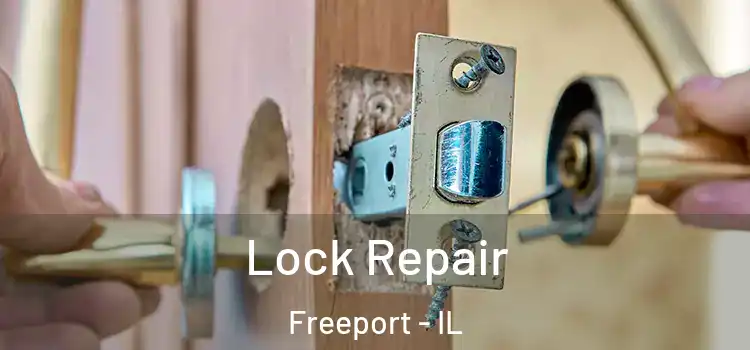 Lock Repair Freeport - IL