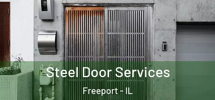 Steel Door Services Freeport - IL